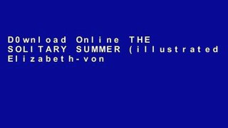 D0wnload Online THE SOLITARY SUMMER (illustrated Elizabeth-von-Arnim) For Ipad
