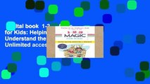 Digital book  1-2-3 Magic for Kids: Helping Your Kids Understand the New Rules Unlimited acces