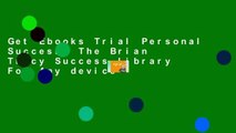 Get Ebooks Trial Personal Success: The Brian Tracy Success Library For Any device
