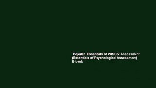Popular  Essentials of WISC-V Assessment (Essentials of Psychological Assessment)  E-book