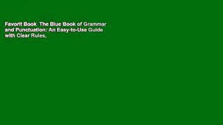 Favorit Book  The Blue Book of Grammar and Punctuation: An Easy-to-Use Guide with Clear Rules,