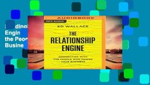 Readinging new The Relationship Engine: Connecting With the People Who Power Your Business For Any