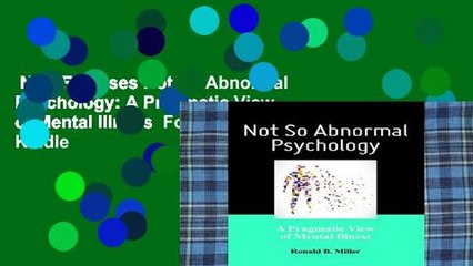 New Releases Not So Abnormal Psychology: A Pragmatic View of Mental Illness  For Kindle