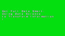 Get Full Data Smart: Using Data Science to Transform Information into Insight P-DF Reading