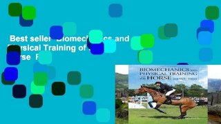 Best seller  Biomechanics and Physical Training of the Horse  Full