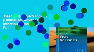 Best seller  Fish Vaccines (Birkhauser Advances in Infectious Diseases)  Full