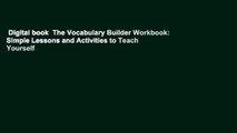 Digital book  The Vocabulary Builder Workbook: Simple Lessons and Activities to Teach Yourself