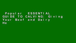 Popular  ESSENTIAL GUIDE TO CALVING: Giving Your Beef and Dairy Herd a Healthy Start  E-book