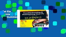 Get Ebooks Trial Troubleshooting and Maintaining Your PC All-in-One For Dummies D0nwload P-DF