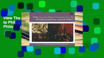 View The Routledge Companion to Philosophy and Film (Routledge Philosophy Companions) online