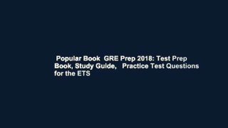 Popular Book  GRE Prep 2018: Test Prep Book, Study Guide,   Practice Test Questions for the ETS