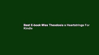 Best E-book Miss Theodosia s Heartstrings For Kindle
