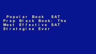 Popular Book  SAT Prep Black Book: The Most Effective SAT Strategies Ever Published Unlimited