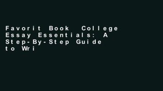 Favorit Book  College Essay Essentials: A Step-By-Step Guide to Writing a Successful College