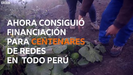 El hombre en Perú que atrapa la niebla para llevarle agua a los pobres
