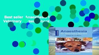 Best seller  Anaesthesia for Veterinary Nurses  E-book