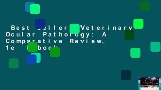 Best seller  Veterinary Ocular Pathology: A Comparative Review, 1e  E-book