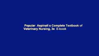 Popular  Aspinall s Complete Textbook of Veterinary Nursing, 3e  E-book