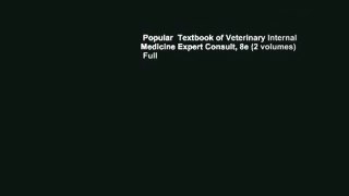 Popular  Textbook of Veterinary Internal Medicine Expert Consult, 8e (2 volumes)  Full