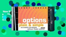 New Releases Options, Plain and Simple: Successful Investment Strategies Without Rocket Science