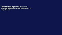 New Releases Algorithms in C   Part 5: Graph Algorithms: Graph Algorithms Pt.5  Any Format