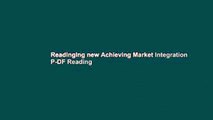 Readinging new Achieving Market Integration P-DF Reading