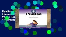 Reading books Pilates An Interactive Workbook: If You re Going To Do It, Do It Right Full access