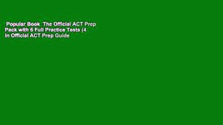 Popular Book  The Official ACT Prep Pack with 6 Full Practice Tests (4 in Official ACT Prep Guide