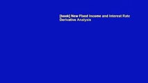 [book] New Fixed Income and Interest Rate Derivative Analysis