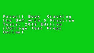 Favorit Book  Cracking the SAT with 5 Practice Tests: 2019 Edition (College Test Prep) Unlimited