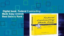 Digital book  Federal Contracting Made Easy Unlimited acces Best Sellers Rank : #4