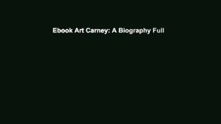 Ebook Art Carney: A Biography Full
