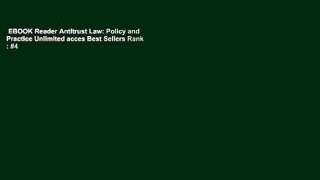 EBOOK Reader Antitrust Law: Policy and Practice Unlimited acces Best Sellers Rank : #4