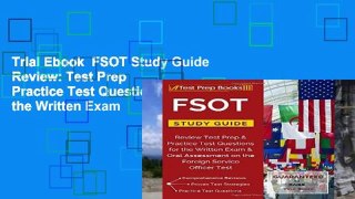 Trial Ebook  FSOT Study Guide Review: Test Prep   Practice Test Questions for the Written Exam