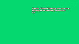 Popular  Clinical Pathology and Laboratory Techniques for Veterinary Technicians  Full