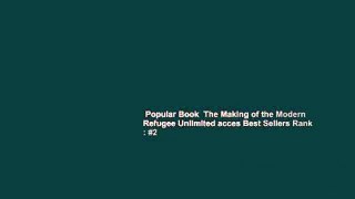 Popular Book  The Making of the Modern Refugee Unlimited acces Best Sellers Rank : #2