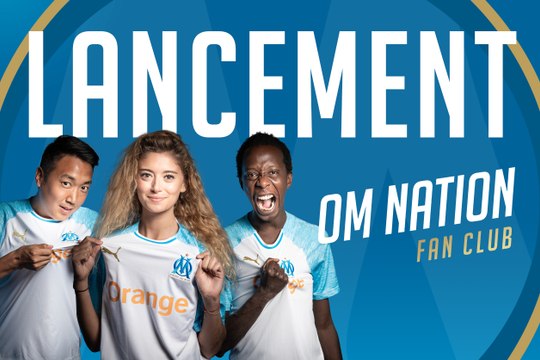 Lancement de l’OM Nation Fan Club !