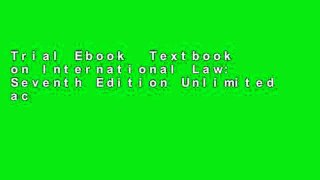 Trial Ebook  Textbook on International Law: Seventh Edition Unlimited acces Best Sellers Rank : #5