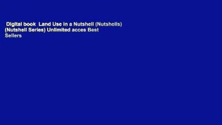 Digital book  Land Use in a Nutshell (Nutshells) (Nutshell Series) Unlimited acces Best Sellers