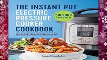 Best ebook  Instant Pot Electric Pressure Cooker Cookbook: Easy Recipes for Fast   Healthy Meals