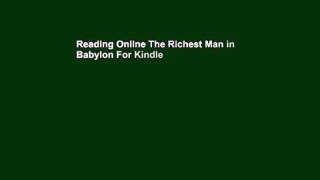 Reading Online The Richest Man in Babylon For Kindle