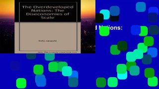 Best E-book The Overdeveloped Nations: The Diseconomies of Scale Full access