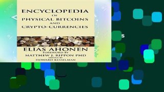 New E-Book Encyclopedia of Physical Bitcoins and Crypto-Currencies For Kindle