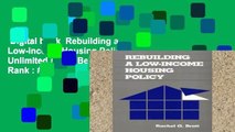 Digital book  Rebuilding a Low-income Housing Policy Unlimited acces Best Sellers Rank : #2