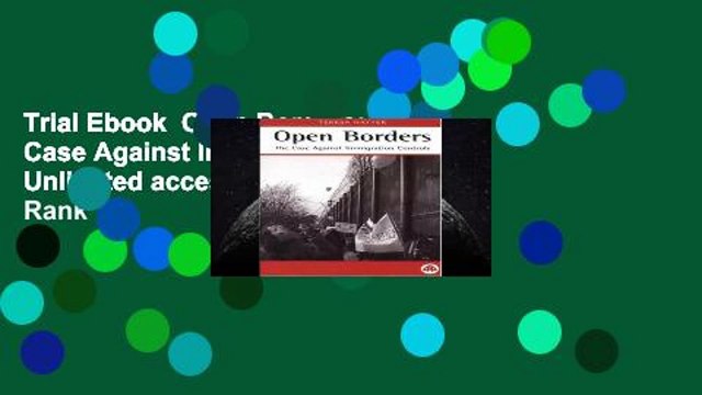 Trial Ebook Open Borders: The Case Against Immigration Controls Unlimited acces Best Sellers Rank