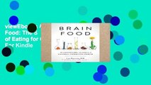 viewEbooks & AudioEbooks Brain Food: The Surprising Science of Eating for Cognitive Power For Kindle