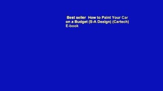Best seller  How to Paint Your Car on a Budget (S-A Design) (Cartech)  E-book