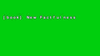 [book] New Factfulness: Ten Reasons We re Wrong about the World--And Why Things Are Better Than