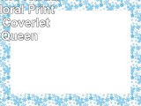 Williom Town Prewashed 3 PC Floral Print Quilt Set Coverlet  Throw Queen