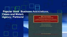 Popular Book  Business Associations, Cases and Materials on Agency, Partnerships, and